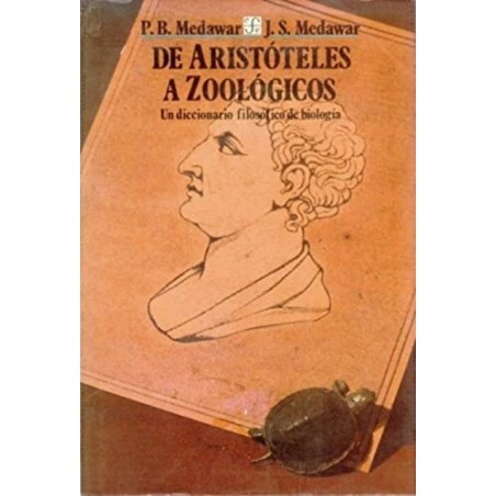 De Aristóteles a Zoológicos Un diccionario filosófico de biología.