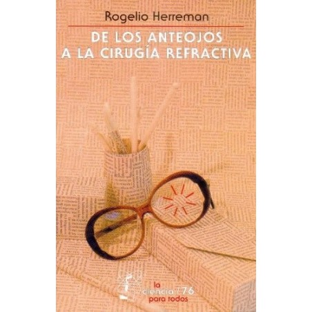 De los anteojos a la cirujía refractiva