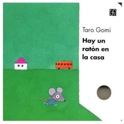 Hay un ratón en la casa