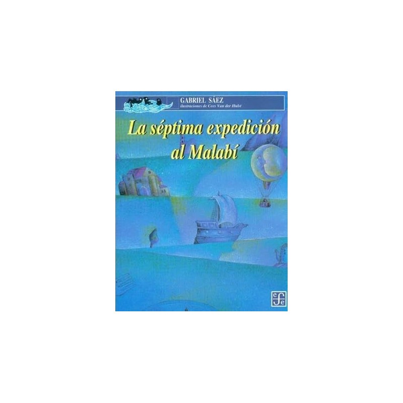 La séptima expedición al Malabí.