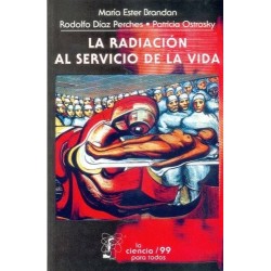 La radiación al servicio de la vida.