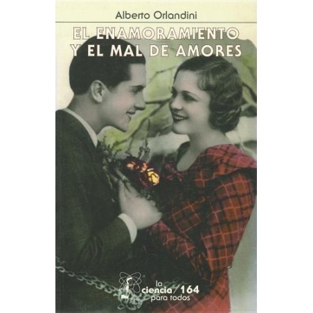 El enamoramiento y el mal de amores