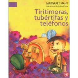 Tiritimoras, tubértifas y teléfonos.