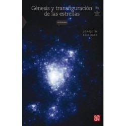 Génesis y transfiguración de las estrellas