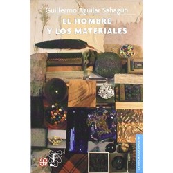 El hombre y los materiales.