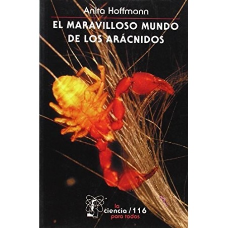 El maravilloso mundo de los arácnidos