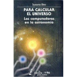 Para calcular el Universo. Las computadoras en la astronomía