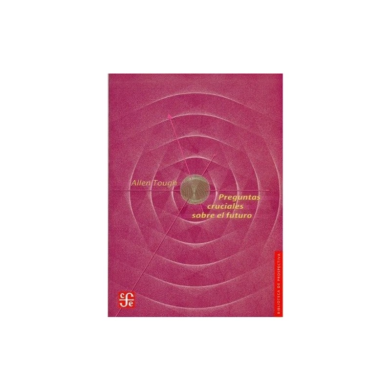 Preguntas cruciales sobre el futuro