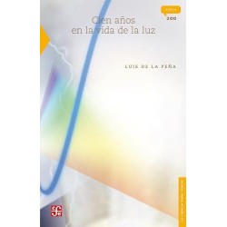Cien años en la vida de la luz.