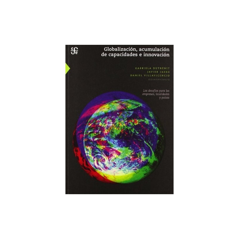 Globalización, acumulación de capacidade e innovación