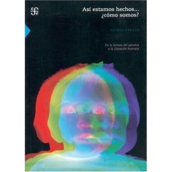 Así estamos hechos... ¿cómo somos?