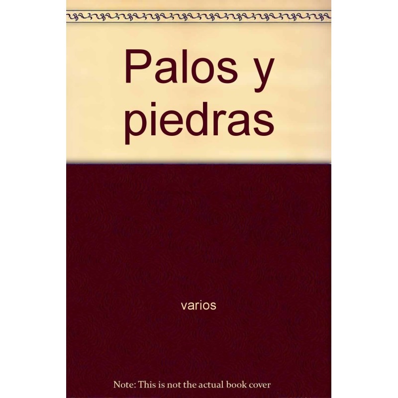 Palos y piedras