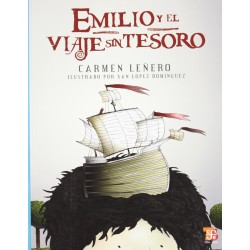 Emilio y el viaje sin tesoro. Ils. Xan López Domínguez