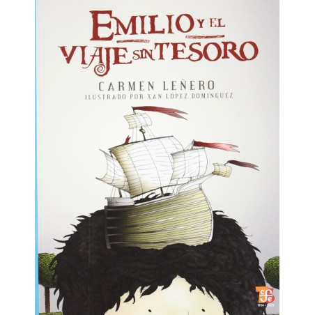 Emilio y el viaje sin tesoro. Ils. Xan López Domínguez