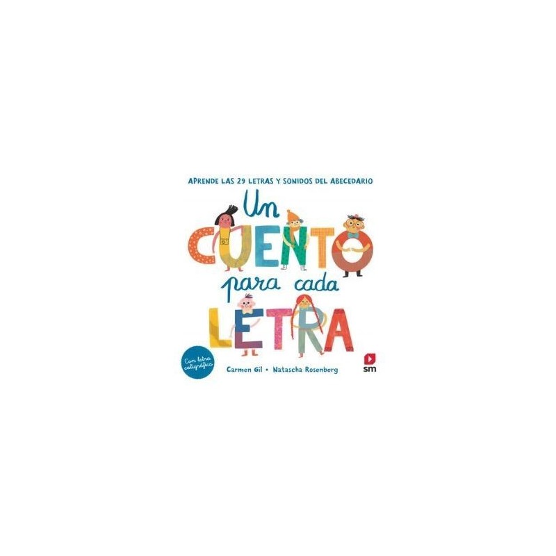 Un cuento para cada letra. Aprende las 2