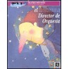 El invisible direcor de orquesta. Ils. Ayax y Mariana Barnes