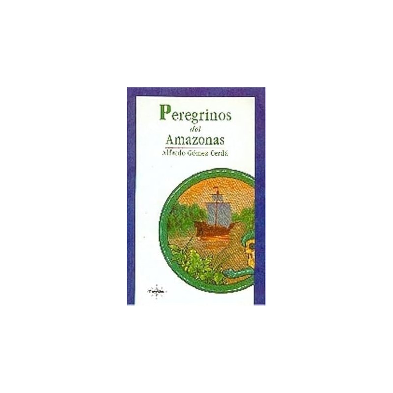 Peregrinos del Amazonas