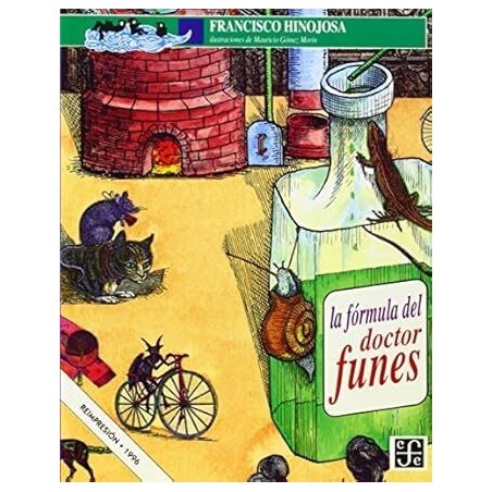 La fórmula del Doctor Funes. Ils. Rafael Barajas "el fisgón"