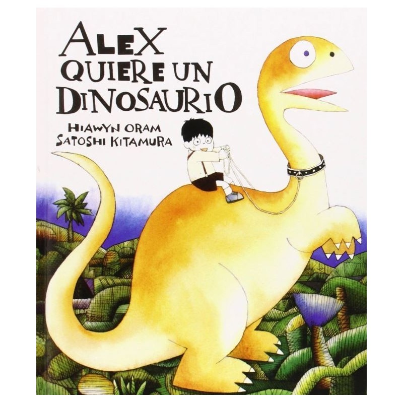 Alex quiere un dinosaurio