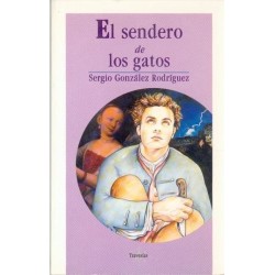 EL SENDERO DE LOS GATOS (GLEZ. RDGUEZ.)