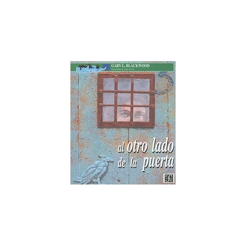Al otro lado de la puerta. Ils. Jorge Novelo.