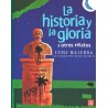 La historia y la gloria y otros relatos.Ils.Patricio Ortiz