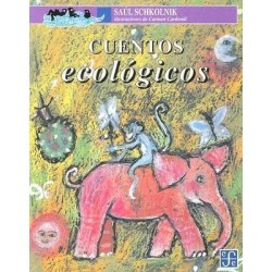 Cuentos ecológicos. Ils. Carmen Cardemil