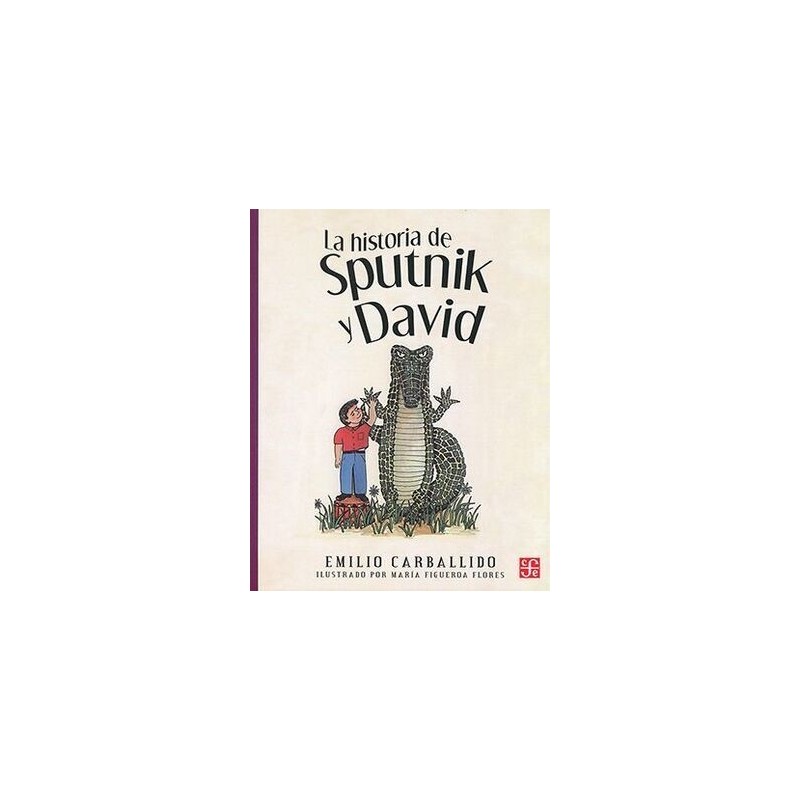 La historia de Sputnik y David. Ils. María Figueroa