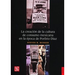 La creación de la cultura de consumo mexicana en la época de Porfirio Díaz