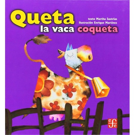 Queta la vaca coqueta