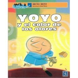 Yoyo y el color de los olores. Ils.Manuel Monroy