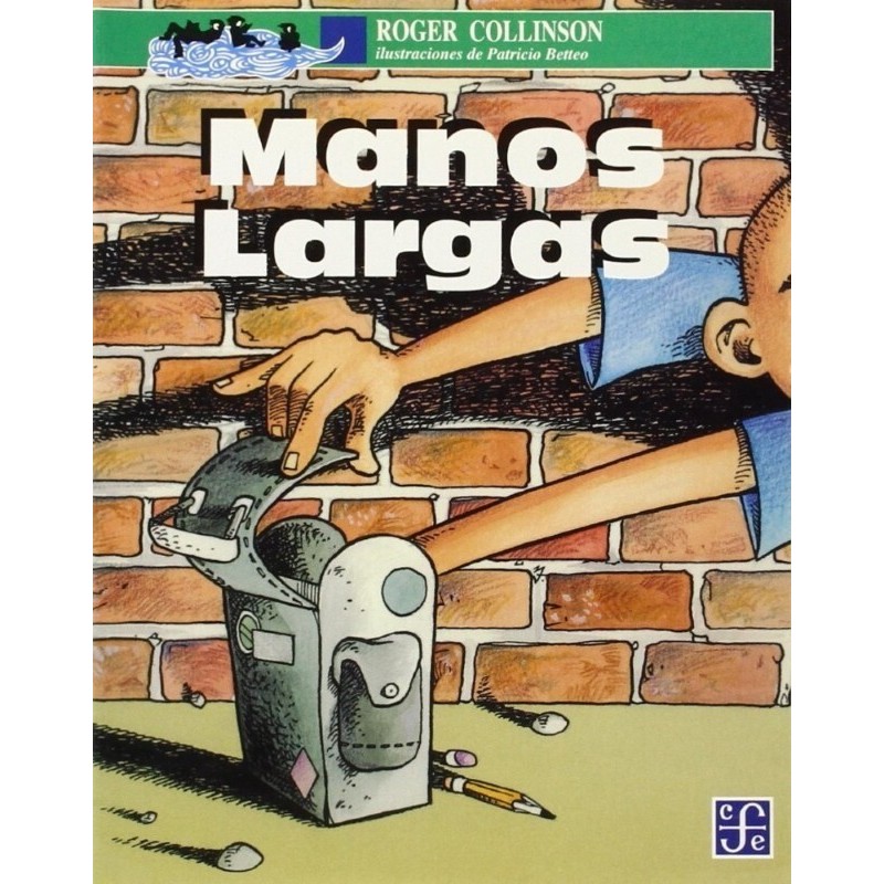 Manos largas. Ils. Patricio Betteo.