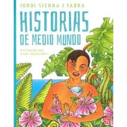 Historias de medio mundo Ils. Isaac Hernández