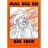 Mal día en río Seco