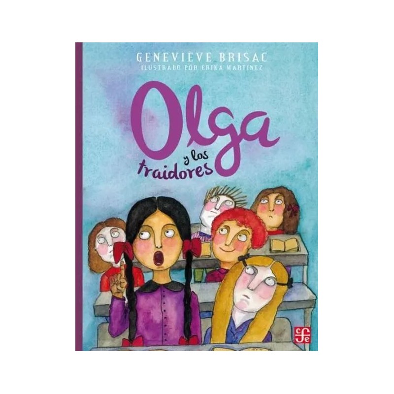 Olga y los traidores. Ils. Erika Martínez