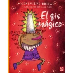 El gis mágico. Ils. Heyliana Flores