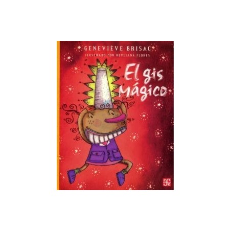 El gis mágico. Ils. Heyliana Flores