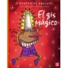El gis mágico. Ils. Heyliana Flores