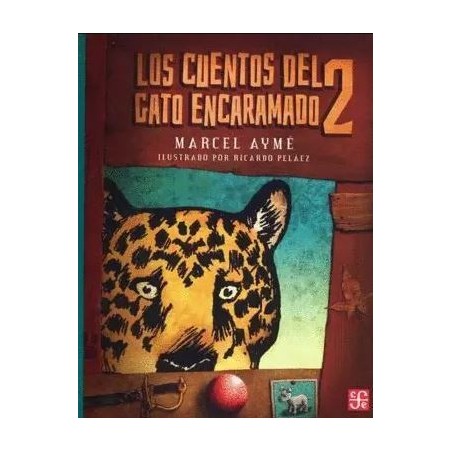 Los cuentos del gato encaramado II Ils. Ricardo Peláez