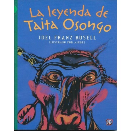 La leyenda de Taita Osongo Ils. Ajubel