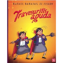 Travesuritis aguda.