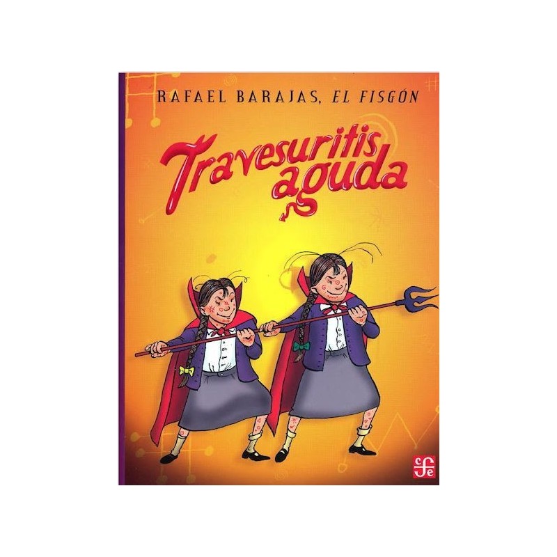 Travesuritis aguda.