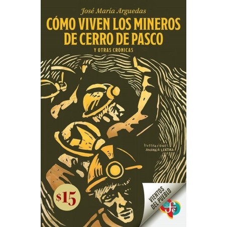 Cómo viven los mineros de Cerro de Pasco