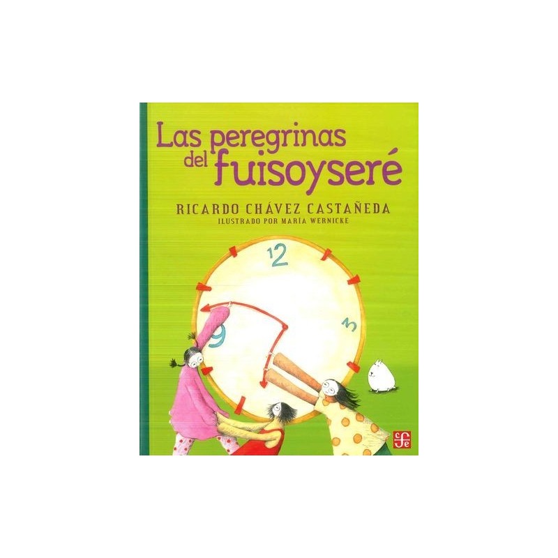 Las peregrinas del fuisoyseré.