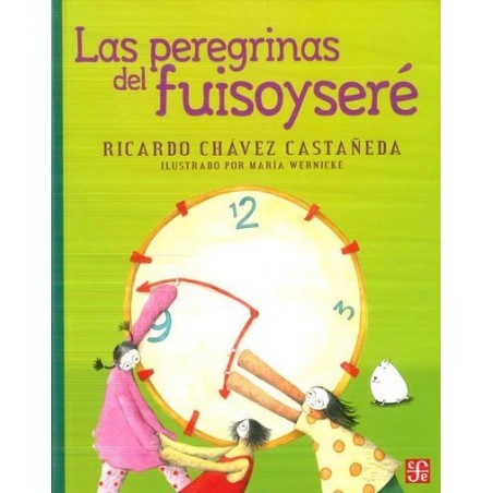 Las peregrinas del fuisoyseré.