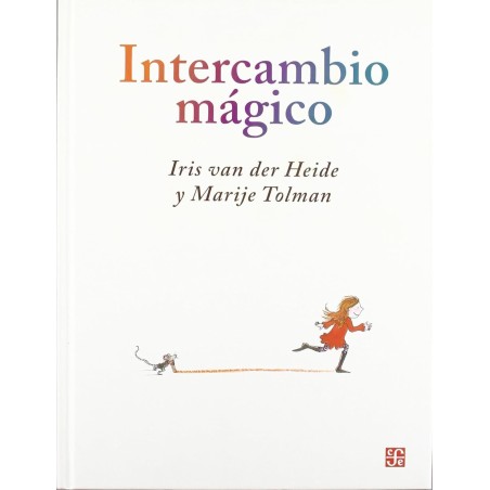 Intercambio mágico. Ils. Marije Tolman