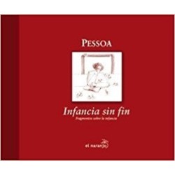 Pessoa. Infancia sin fin. Fragmentos sobre la infancia