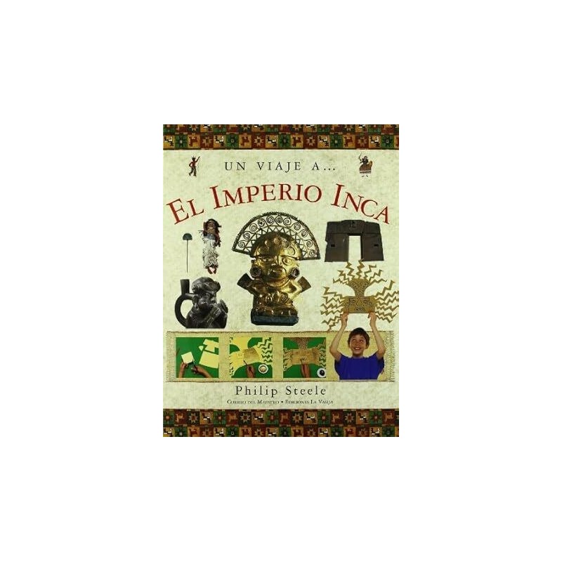 Un viaje al Imperio Inca.