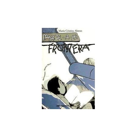 PASAJE A LA FRONTERA