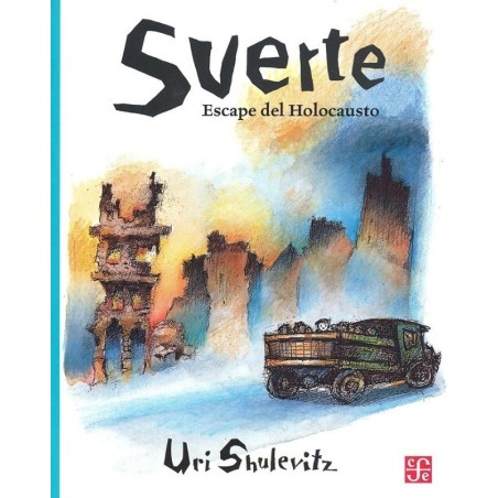 Suerte: escape del holocausto